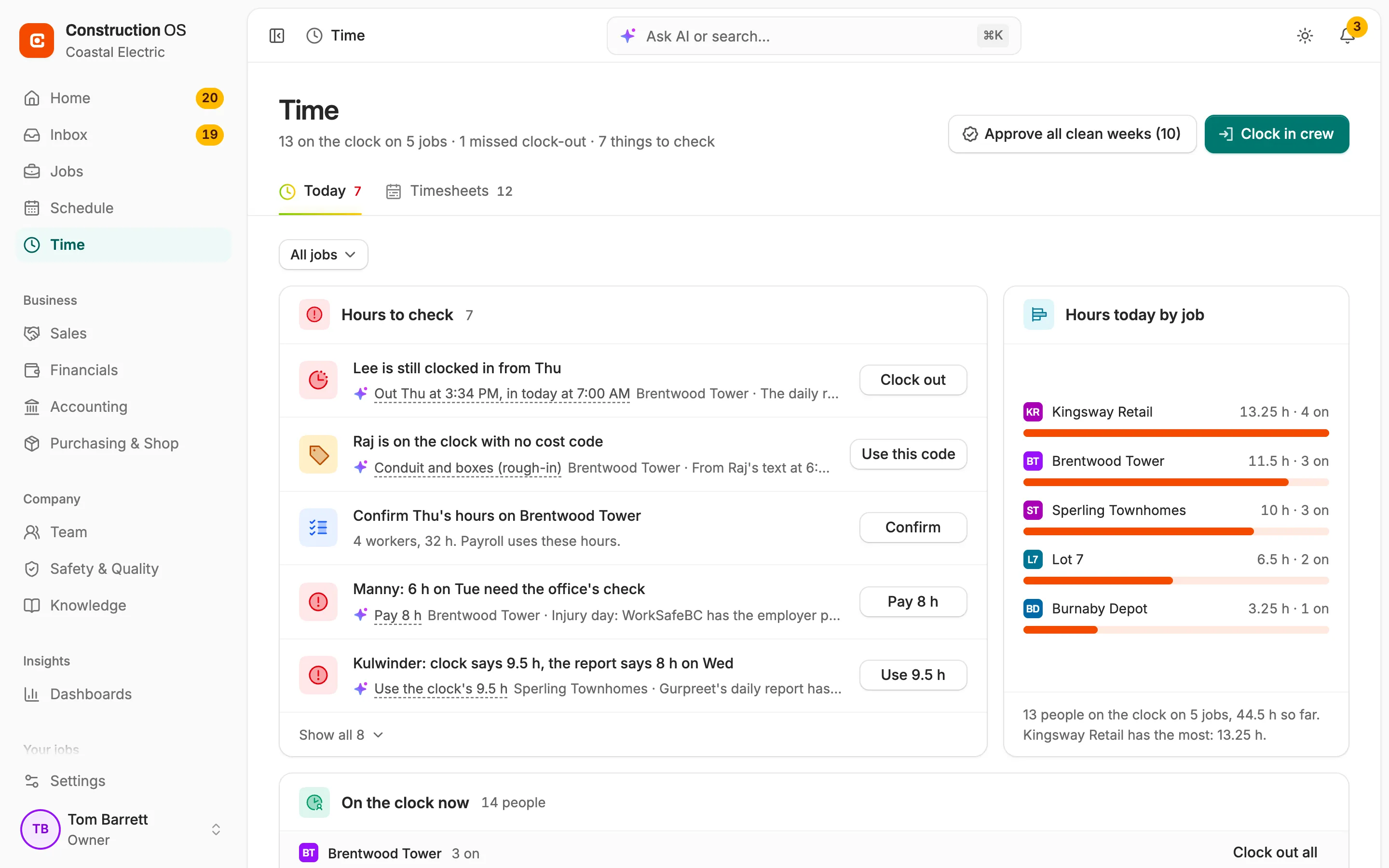 Time: 13 on the clock on 5 jobs, with 7 hours the AI flagged to check.